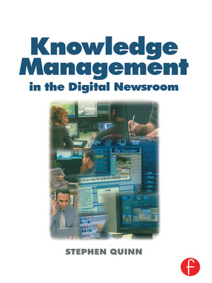 cover image of Knowledge Management in the Digital Newsroom